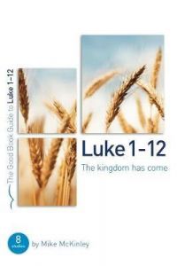 Good Book Guide - Luke 1-12