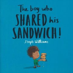 Boy Who Shared His Sandwich Children Book
