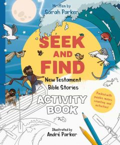 Seek and Find: New Testament Bible Stories Activity Book