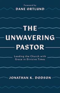 Unwavering Pastor, Softcover