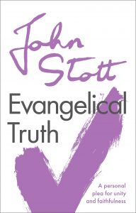 Evangelical Truth (John Stott)