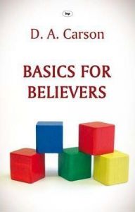 Basics For Believers (Larger Format)
