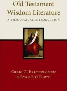Old Testament Wisdom Literature (Theolog/Intro.)