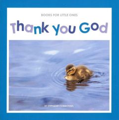 Books for Little Ones: Thank You God