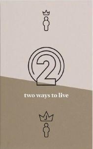 Two Ways to Live-New Edition