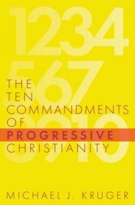 Ten Commandments of Progressive Christianity 