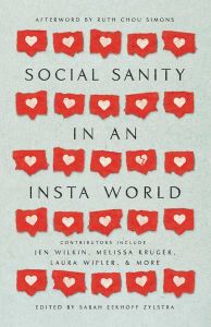 Social Sanity in an Insta World, The Gospel Coalition (TGC)