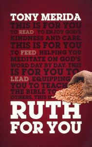 God's Word For You Series: Ruth For You