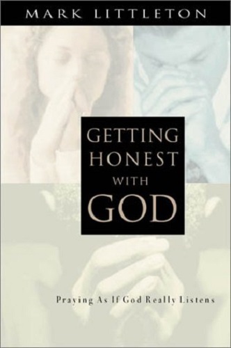 Getting Honest With God *