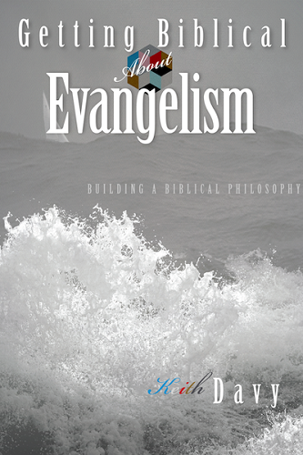 Getting Biblical About Evangelism