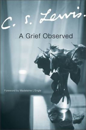 Grief Observed, A