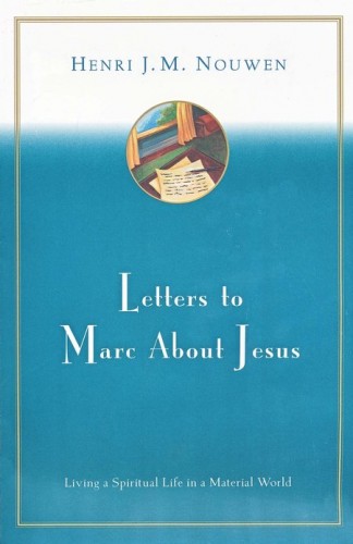Letters To Marc About Jesus