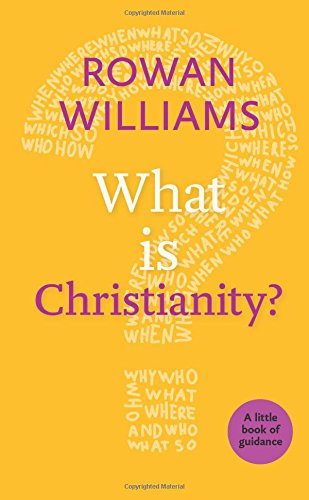 Little Book Of Guidance: What is Christianity ?