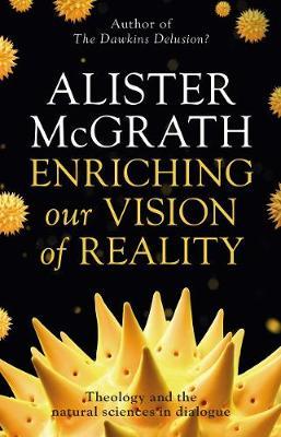 Enriching Our Vision of Reality