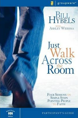 Just Walk Across the Room Participant's Guide