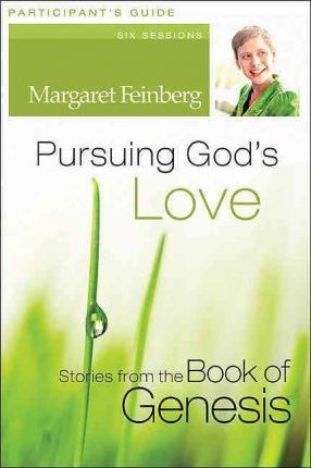 Pursuing God's Love Participant's Guide