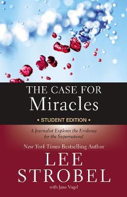 The Case For Miracles (Student Edition)