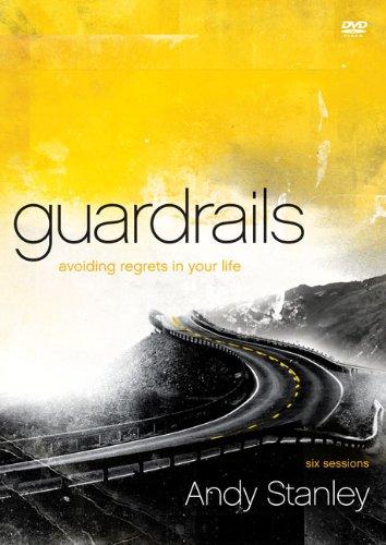 Guardrails-Avoiding Regrets in Your Life (DVD)