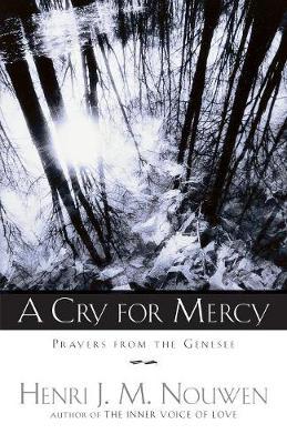 Cry For Mercy, A