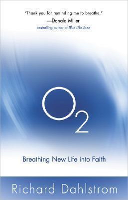 O2 - Breathing New Life Into Faith