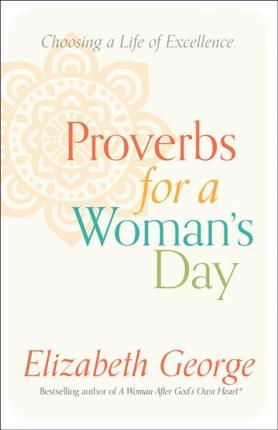 Proverbs For A Woman’s Day