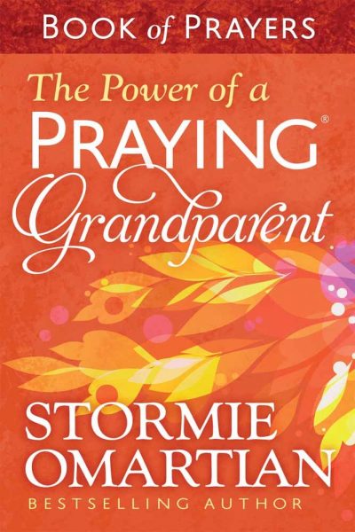 The Power of a Praying Grandparent-Book of Prayers