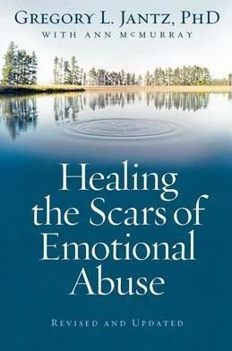 Healing The Scars Of Emotional Abuse