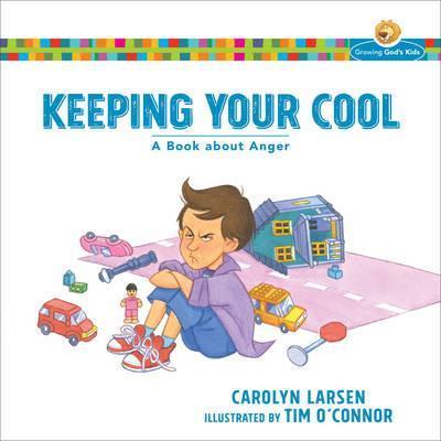 Growing God's Kids - Keeping Your Cool