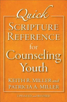 Quick Scripture Reference for Counseling Youth - Updated & Revised