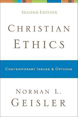 Christian Ethics (2nd Edition)