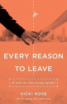 Every Reason To Leave