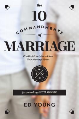 The 10 Commandments of Marriage