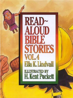 Read Aloud Bible Stories-Volume 4