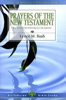 LifeGuide Bible Study - Prayers of the New Testament