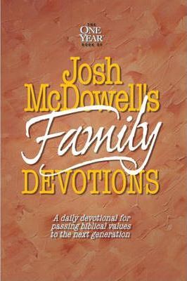 One Year Book of Josh McDowell's Family Devotions, The