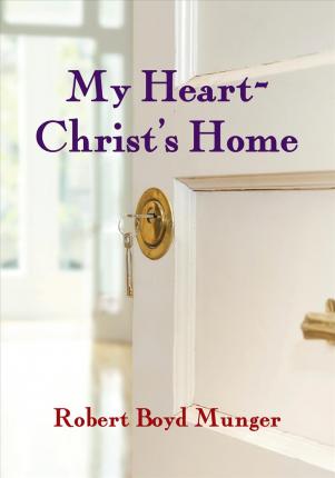 My Heart-Christ's Home (Booklet)