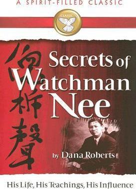 Secrets of Watchman Nee