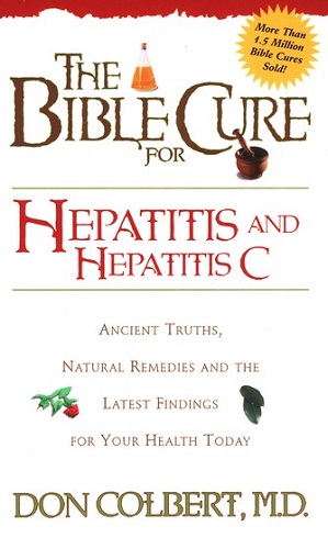 Bible Cure for Hepatitis and Hepatitis C, The