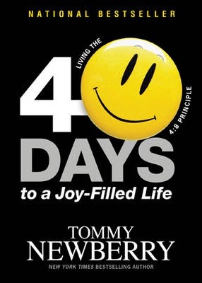 40 Days to a Joy-Filled Life : Living the 4:8 Principle