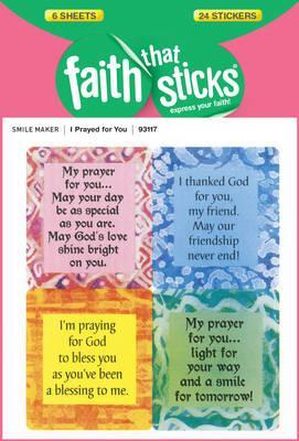 Faith That Sticks-I Prayed for You