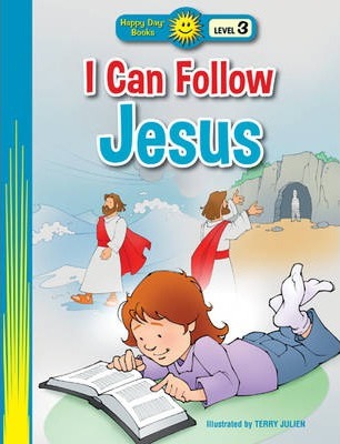 Happy Day Book-I Can Follow Jesus  (Level 3)