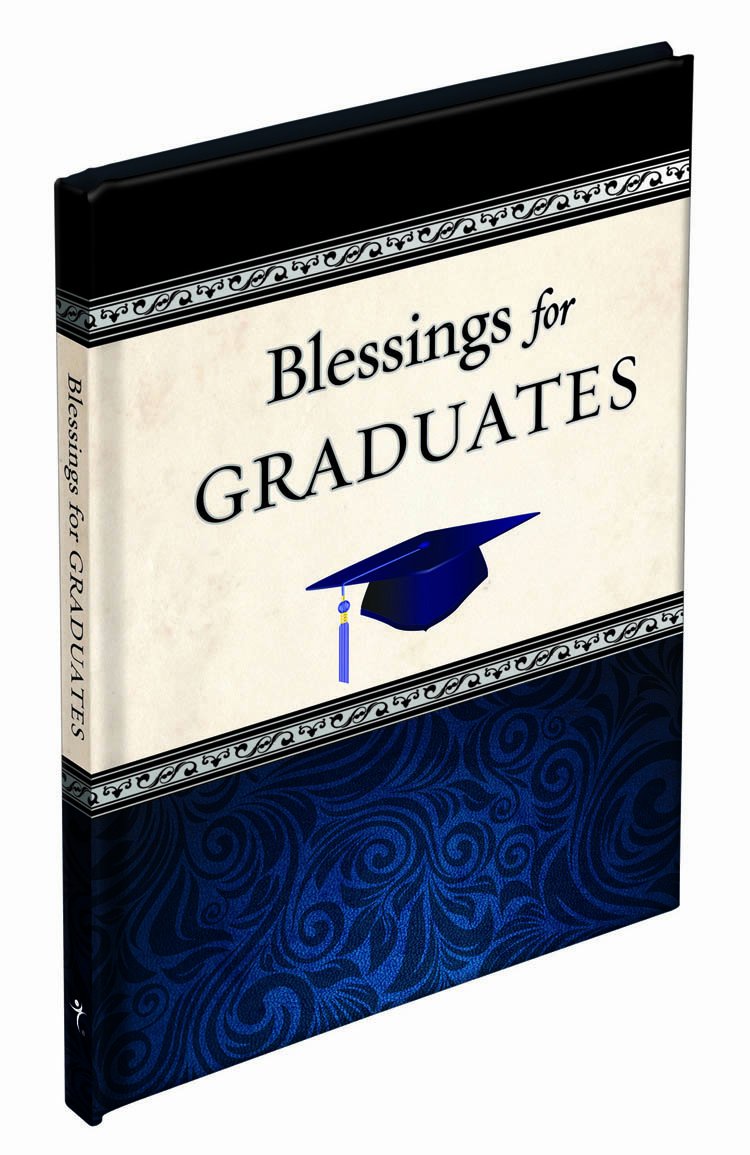 Blessings For The Graduate