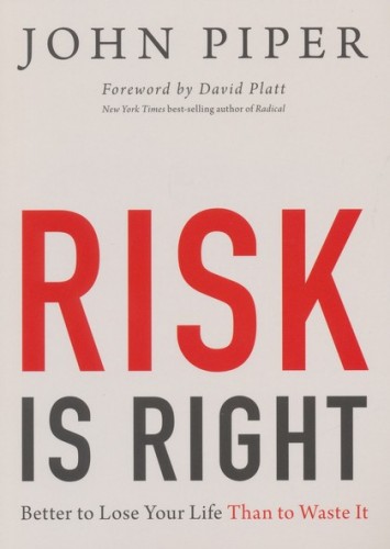 Risk Is Right