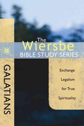 Wiersbe Bible Study Series, The   :  Galatians