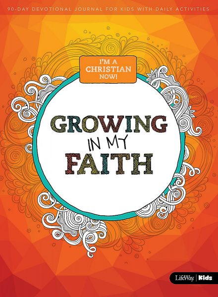 I’m A Christian Now: Growing in My Faith