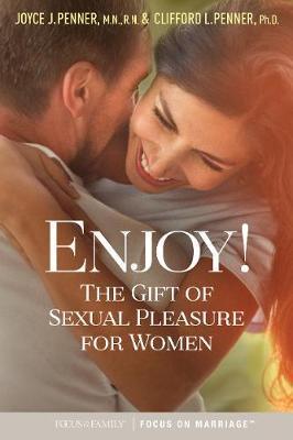 Enjoy! The Gift of Sexual Pleasure for Women