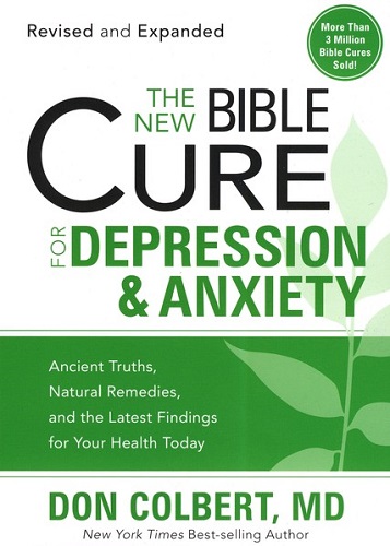 New Bible Cure For Depression & Anxiety, The (Revised and Expanded)