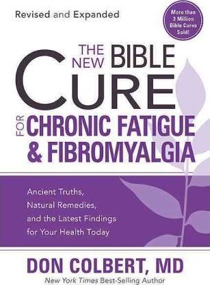 New Bible Cure For Chronic Fatigue & Fibromyalgia, The (Revised and Expanded)