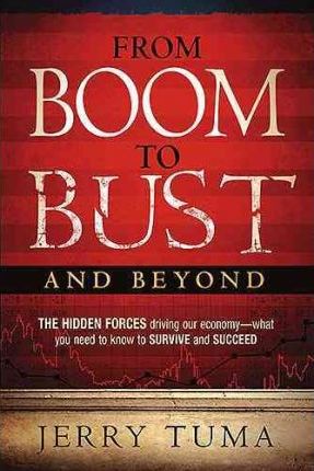 From Boom To Bust And Beyond