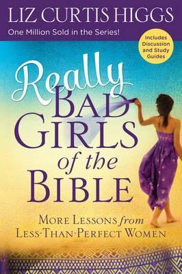 Really Bad Girls Of the Bible (w Study Guide)